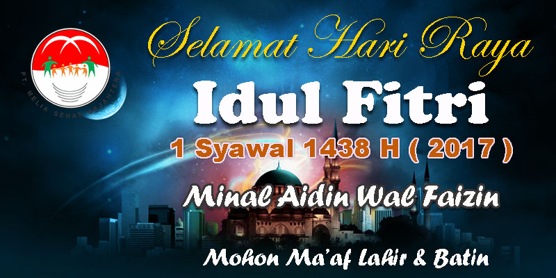 Selamat Hari Raya Idul Fitri 1438 H